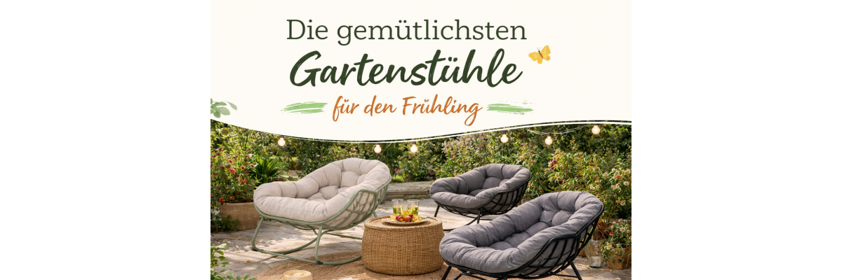 4 ultra-gemütliche Gartenstühle für entspannte Frühlingstage - 4-ultra-gemuetliche-Gartenstuehle-fuer-Fruehling-Terrasse-und-Garten