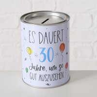 Spardose Es Dauert 30 Jahre, Um So Gut Auszusehen 14 x 10 cm