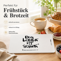 Frühstücksbrettchen aus Resopal - Das Leben ist Schön