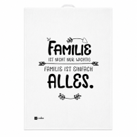 Geschirrtuch mit Spruch - Familie ist nicht nur Wichtig
