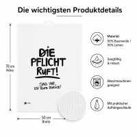 Geschirrtuch mit Spruch - Die Pflicht Ruft !!