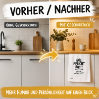 Geschirrtuch mit Spruch - Die Pflicht Ruft !!