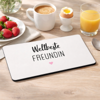 Frühstücksbrettchen aus Resopal - Weltbeste Freundin