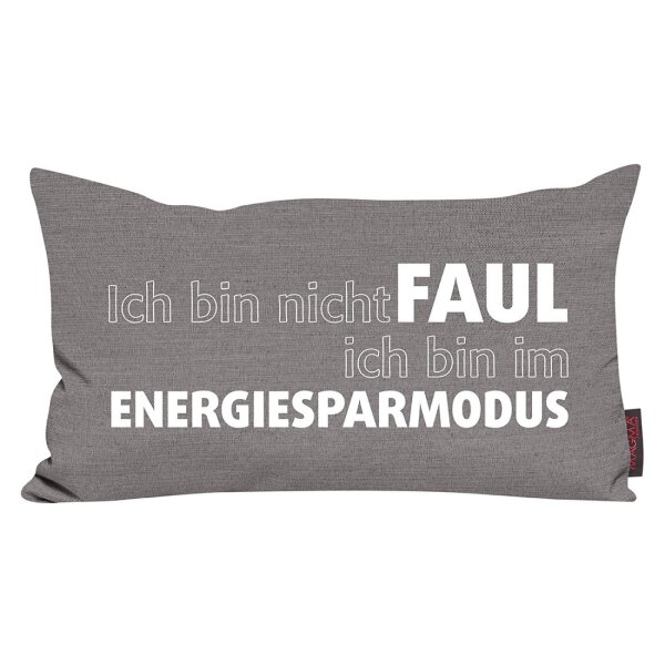 Zitatkissen Grau "Ich bin nicht Faul, ich bin im Energiesparmodus", 30 x 50 cm