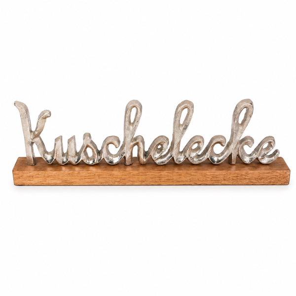 Kuschelecke Schriftzug aus Aluminium auf Mangoholz-Standfuß