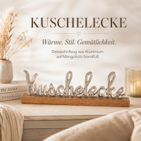 Kuschelecke Schriftzug aus Aluminium auf Mangoholz-Standfuß