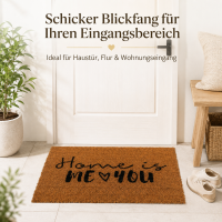 Fußmatte Home is me & you ca. 60 x 40 cm