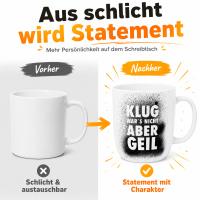 Porzellan-Becher Klug Wars Nicht Geil